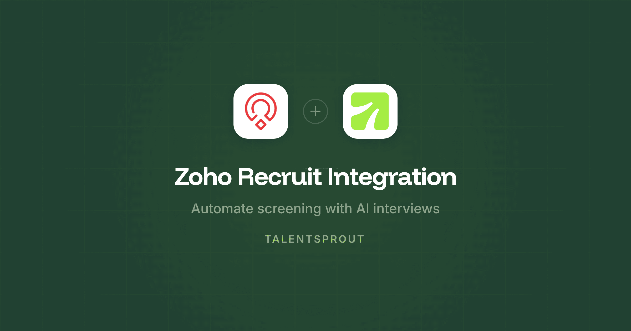 TalentSprout + Zoho Recruit Integration